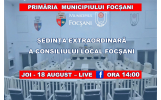Convocarea de îndată a Consiliului Local al Municipiului Focşani în şedinţă extraordinară