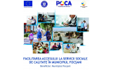 Primăria Focșani lansează proiectul  “Facilitarea accesului la servicii sociale de calitate în Municipiul Focșani”