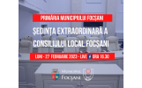 Proiectul ordinii de zi al ședinței extraordinare a Consiliului local al municipiului Focșani ce va avea loc astăzi, 27 februarie 2023