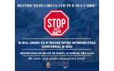 Bulevardul Unirii va fi închis traficului rutier între intersecțiile de la Comcereal și BIG